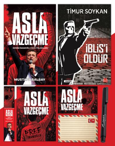 Asla Vazgeçme - Ayraç - Kartpostal - Poster - İblisi Öldür - Atatürk İmza Baskılı Kalem