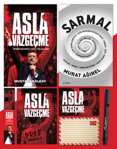 Asla Vazgeçme - Ayraç - Kartpostal - Poster - Sarmal - Atatürk İmza Baskılı Kalem