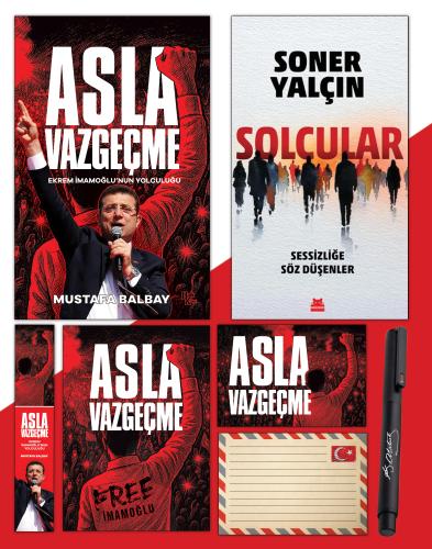 Asla Vazgeçme - Ayraç - Kartpostal - Poster - Solcular - Atatürk İmza 