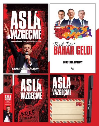 Asla Vazgeçme - Ayraç - Kartpostal - Poster Ve Bak İşte bahar Geldi - Atatürk İmza Baskılı Kalem