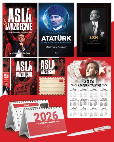 Asla Vazgeçme - Ayraç - Kartpostal - Poster - Yüzyılların Lideri Atatürk -  2026 Ajanda İstikbal - İstikbal Ahşap Duvar Takvimi - Masa Takvimi