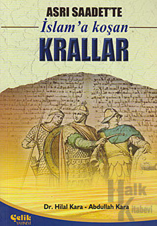 Asrı Saadet’te İslam’a Koşan Krallar - Halkkitabevi