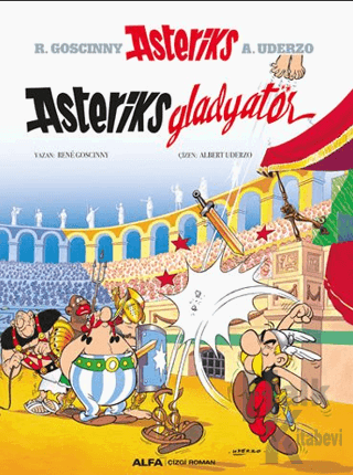 Asteriks 4 - Asteriks Gladyatör - Halkkitabevi