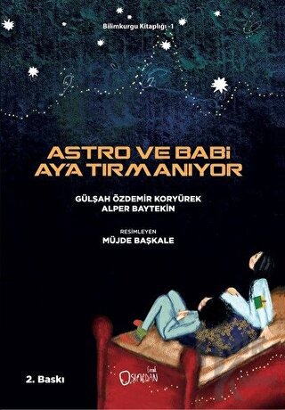 Astro ve Babi Ay'a Tırmanıyor