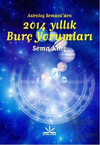 Astrolog Semavi’den 2014 Yıllık Burç Yorumları