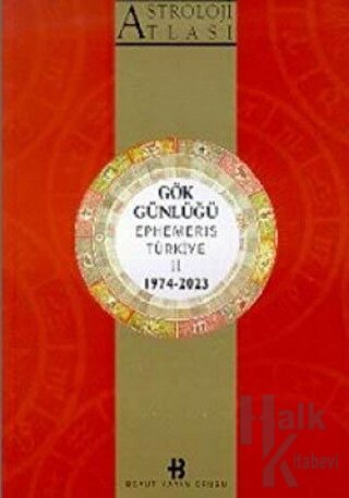 Astroloji Atlası Gök Günlüğü Ephemeris Türkiye 2 1974 - 2023