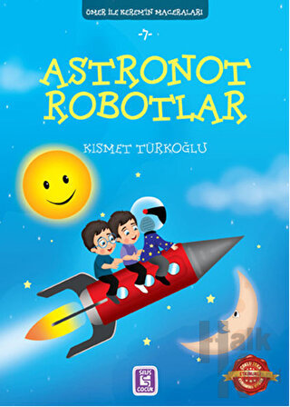 Astronot Robotlar - Ömer ile Kerem'in Maceraları - Halkkitabevi