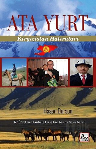 Ata Yurt: Kırgızistan Hatıraları