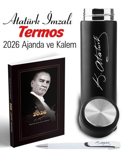 Atatürk İmza Baskılı Termos ve 2026 Atatürk Ajanda - Ayraç - Kartpostal - Kalem