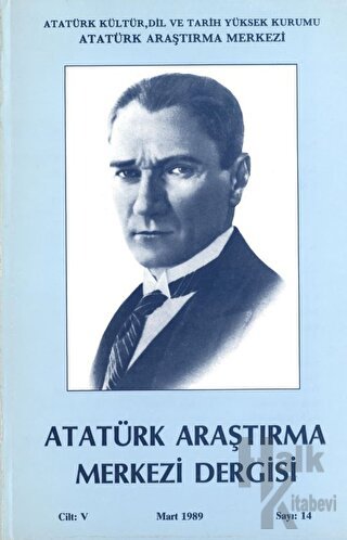 Atatürk Araştırma Merkezi Dergisi Cilt: 5 Mart: 1989 Sayı: 14 - Halkki