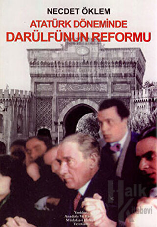 Atatürk Döneminde Darülfünun Reformu - Halkkitabevi
