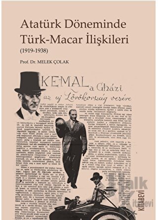 Atatürk Döneminde Türk-Macar İlişkileri - Halkkitabevi