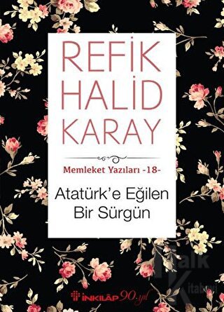Atatürk’e Eğilen Bir Sürgün - Halkkitabevi