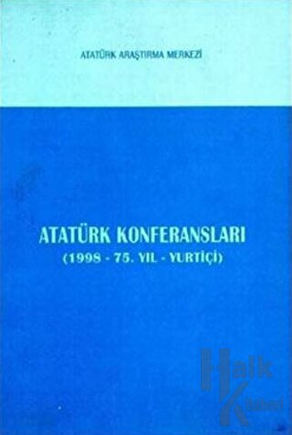 Atatürk Konferansları (1998 - 75. Yıl - Yurtiçi)