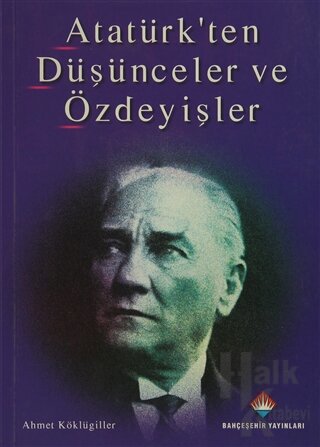 Atatürk’ten Düşünceler ve Özdeyişler - Halkkitabevi