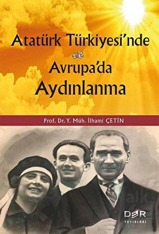 Atatürk Türkiyesi’nde ve Avrupa'da Aydınlanma - Halkkitabevi