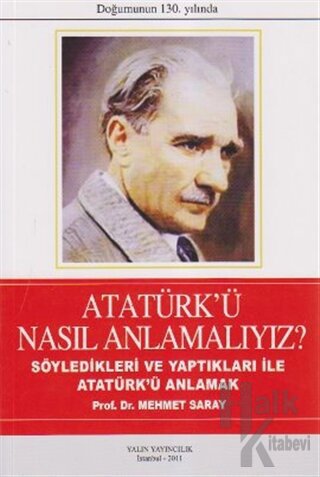 Atatürk’ü Nasıl Anlamalıyız? - Halkkitabevi