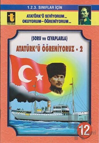 Atatürk’ü Öğreniyoruz -2 (Soru ve Cevaplarla, Eğik El Yazısı) - Halkki