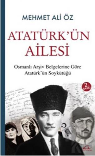 Atatürk’ün Ailesi - Halkkitabevi