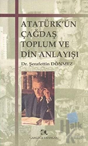 Atatürk’ün Çağdaş Toplum ve Din Anlayışı - Halkkitabevi