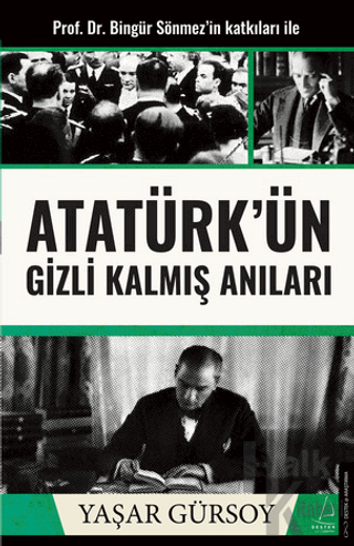 Atatürk’ün Gizli Kalmış Anıları - Halkkitabevi