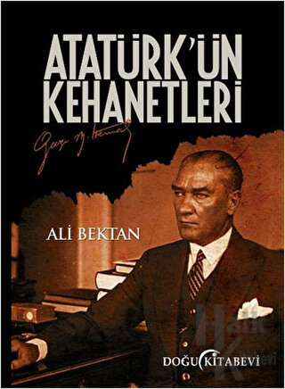 Atatürk’ün Kehanetleri