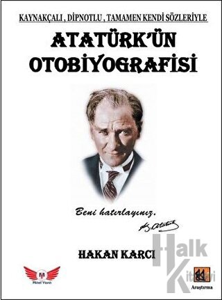 Atatürk’ün Otobiyografisi - Halkkitabevi
