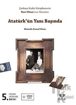 Atatürk’ün Yanı Başında