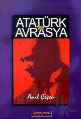 Atatürk ve Avrasya