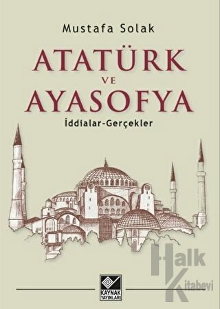 Atatürk ve Ayasofya - Halkkitabevi