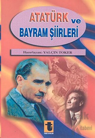 Atatürk ve Bayram Şiirleri - Halkkitabevi