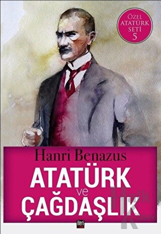 Atatürk ve Çağdaşlık - Halkkitabevi