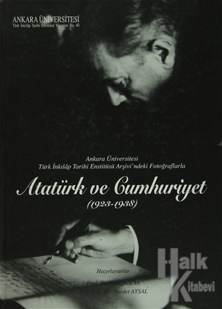 Atatürk ve Cumhuriyet 1923 - 1938 (Ciltli)
