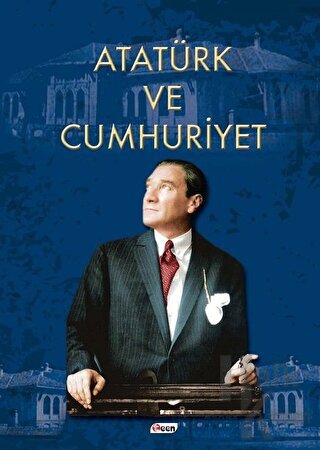 Atatürk ve Cumhuriyet (Ciltli) - Halkkitabevi