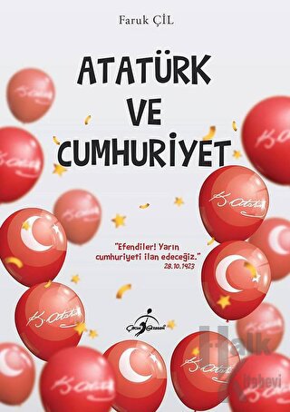 Atatürk ve Cumhuriyet - Halkkitabevi