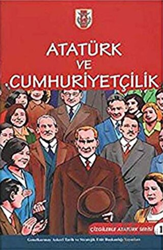 Atatürk ve Cumhuriyetçilik - Halkkitabevi
