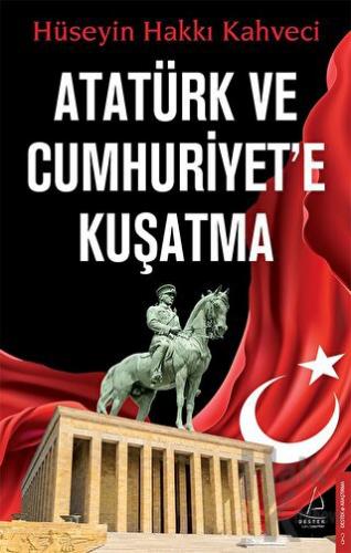 Atatürk ve Cumhuriyet'e Kuşatma - Halkkitabevi