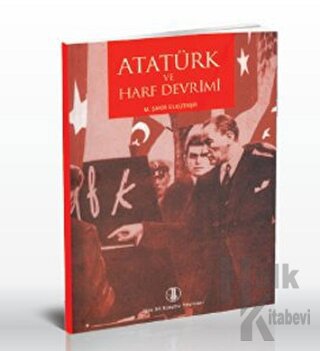 Atatürk ve Harf Devrimi - Halkkitabevi