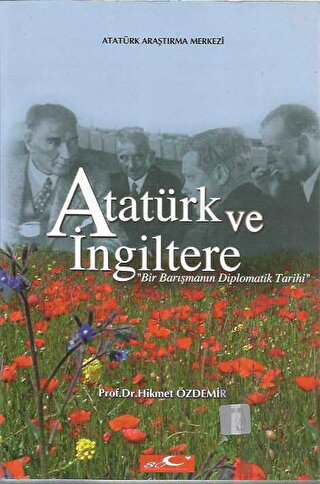Atatürk ve İngiltere - Halkkitabevi