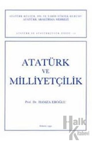 Atatürk ve Milliyetçilik - Hamza Eroğlu