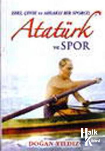 Atatürk ve Spor - Halkkitabevi