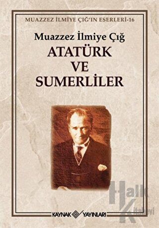 Atatürk ve Sumerliler - Halkkitabevi