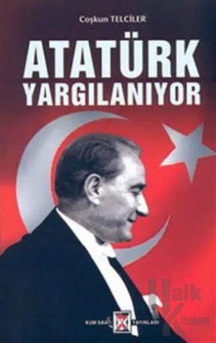 Atatürk Yargılanıyor - Halkkitabevi