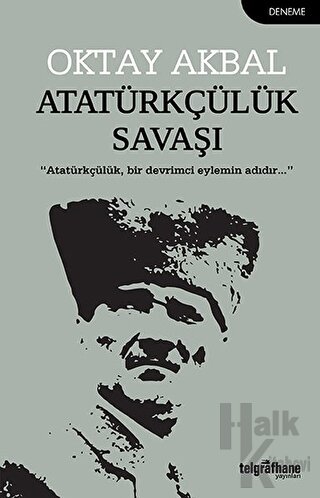 Atatürkçülük Savaşı - Halkkitabevi