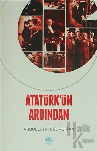 Atatürk'ün Ardından