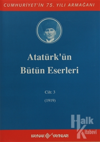 Atatürk'ün Bütün Eserleri Cilt: 3 (1919) (Ciltli)