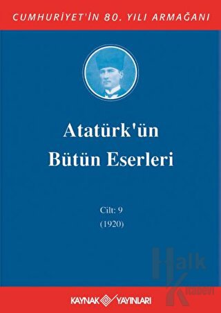 Atatürk'ün Bütün Eserleri Cilt: 9 (1920) (Ciltli) - Halkkitabevi