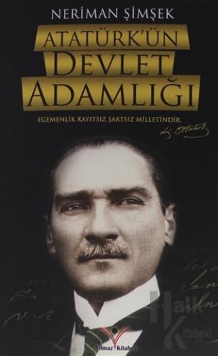 Atatürk'ün Devlet Adamlığı - Halkkitabevi