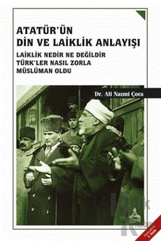 Atatürk'ün Din ve Laiklik Anlayışı