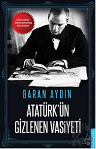Atatürk'ün Gizlenen Vasiyeti - Halkkitabevi